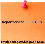 Reportero/a – XSY387