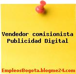 Vendedor comisionista Publicidad Digital
