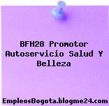 BFH28 Promotor Autoservicio Salud Y Belleza