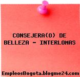 CONSEJERA(O) DE BELLEZA – INTERLOMAS