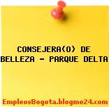 CONSEJERA(O) DE BELLEZA – PARQUE DELTA