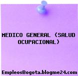 Medico General Salud Ocupacional