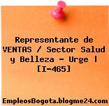 Representante de VENTAS / Sector Salud y Belleza – Urge | [I-465]