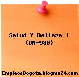 Salud Y Belleza | (QN-980)