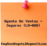 Agente De Ventas – Seguros (LO-088)