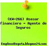 (KW-266) Asesor financiero – Agente de Seguros