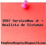 3597 ServiceNow Jr – Analista de Sistemas