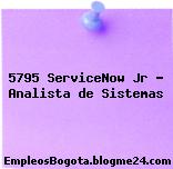 5795 ServiceNow Jr – Analista de Sistemas