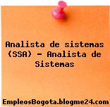 Analista de sistemas (SSA) – Analista de Sistemas