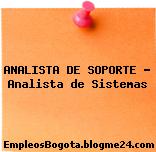 ANALISTA DE SOPORTE – Analista de Sistemas