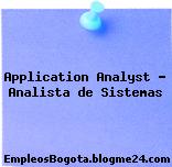 Application Analyst – Analista de Sistemas