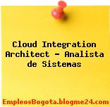 Cloud Integration Architect – Analista de Sistemas
