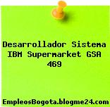 Desarrollador Sistema IBM Supermarket GSA 469