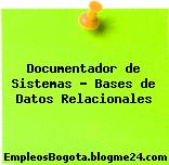 Documentador de Sistemas – Bases de Datos Relacionales