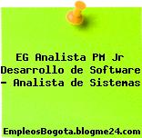 EG Analista PM Jr Desarrollo de Software – Analista de Sistemas