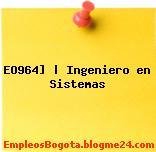 EO964] | Ingeniero en Sistemas