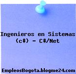 Ingenieros en Sistemas (c#) – C#/Net