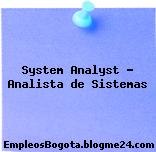 System Analyst – Analista de Sistemas