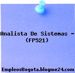 Analista De Sistemas – (FP521)