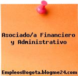 Asociado/a Financiero y Administrativo