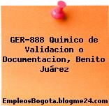 GER-888 Quimico de Validacion o Documentacion, Benito Juárez