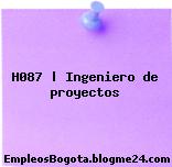 H087 | Ingeniero de proyectos
