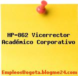 HP-862 Vicerrector Académico Corporativo