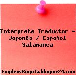 Interprete Traductor – Japonés / Español Salamanca