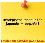 Interprete traductor japonés – español
