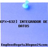 KPX-632] INTEGRADOR DE DATOS