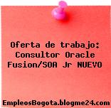 Oferta de trabajo: Consultor Oracle Fusion/SOA Jr NUEVO