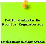 P-015 Analista De Asuntos Regulatorios