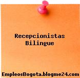 Recepcionistas Bilingue