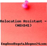 Relocation Assistant – (WOX841)