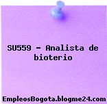 SU559 – Analista de bioterio