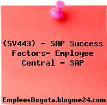 (SV443) – SAP Success Factors- Employee Central – SAP