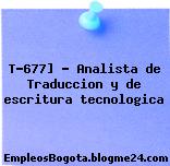 T-677] – Analista de Traduccion y de escritura tecnologica