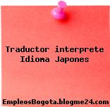 Traductor interprete Idioma Japones