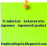 Traductor interprete Japones JaponesEspañol