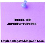 TRADUCTOR JAPONÉS-ESPAÑOL