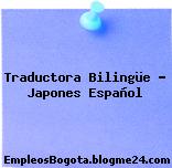 Traductora Bilingüe – Japones Español