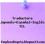 Traductora Japonés-Español-Inglés TCL