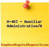 U-48] – Auxiliar Administrativo/A