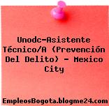 Unodc-Asistente Técnico/A (Prevención Del Delito) – Mexico City