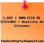 X.682 | ANALISTA DE SISTEMAS – Analista de Sistemas