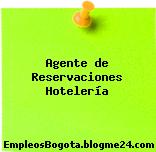 Agente de Reservaciones – Hotelería
