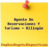 Agente De Reservaciones Y Turismo – Bilingüe