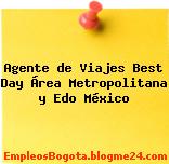Agente de Viajes Best Day Área Metropolitana y Edo México