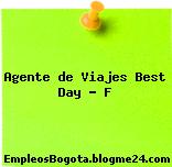 Agente de Viajes Best Day – F