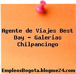 Agente de Viajes Best Day – Galerias Chilpancingo